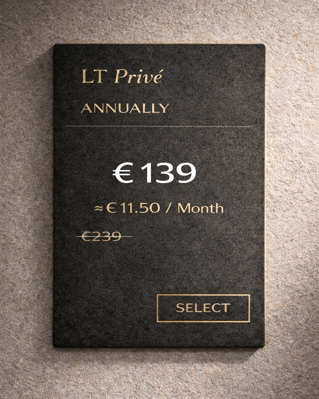 Black card with gold text displaying LT Prive pricing on a textured gray background